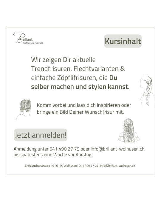Kursinhalt Frisierkurs: Zöpfli- Felcht- und 5-Minuten-Frisuren