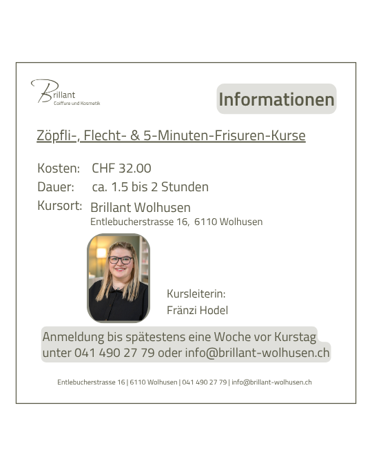 Kursinformationen, Preis, Zöpfli und Friesierkurs Brillant Wolhusen